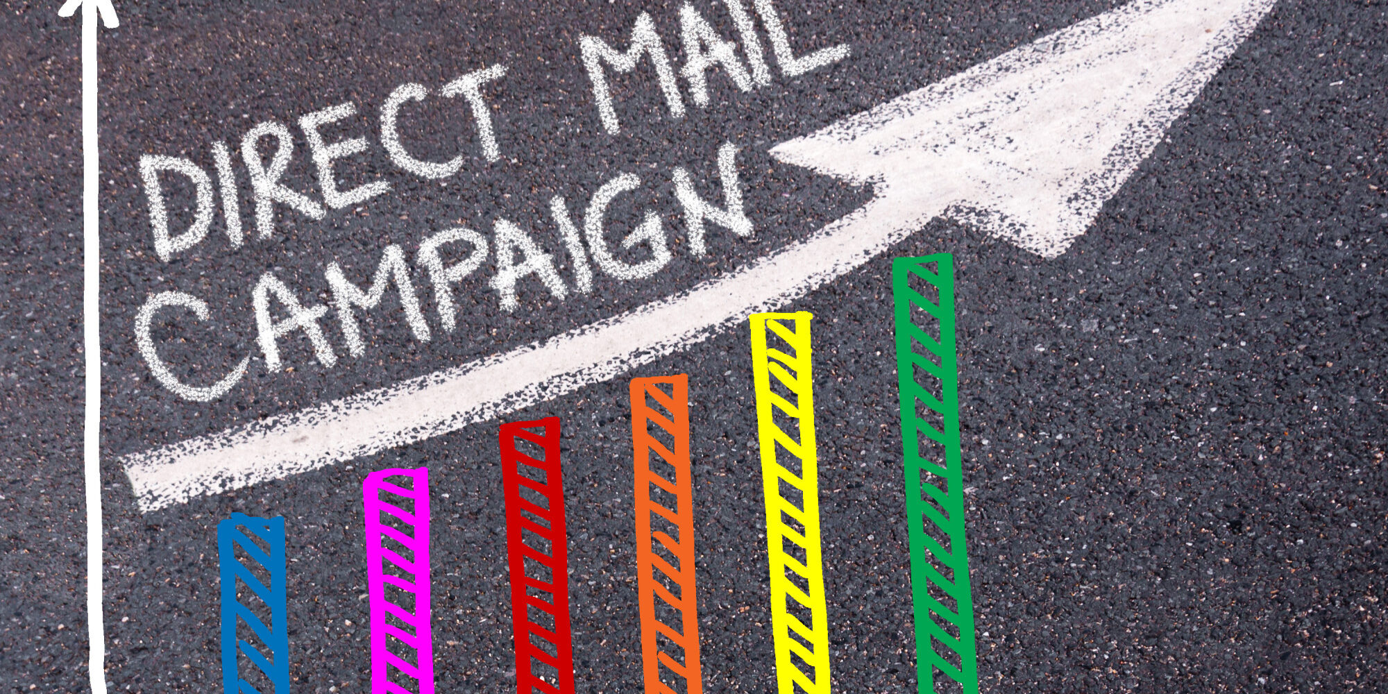 DIRECT MAIL CAMPAIGN written over colorful graph and rising arrow