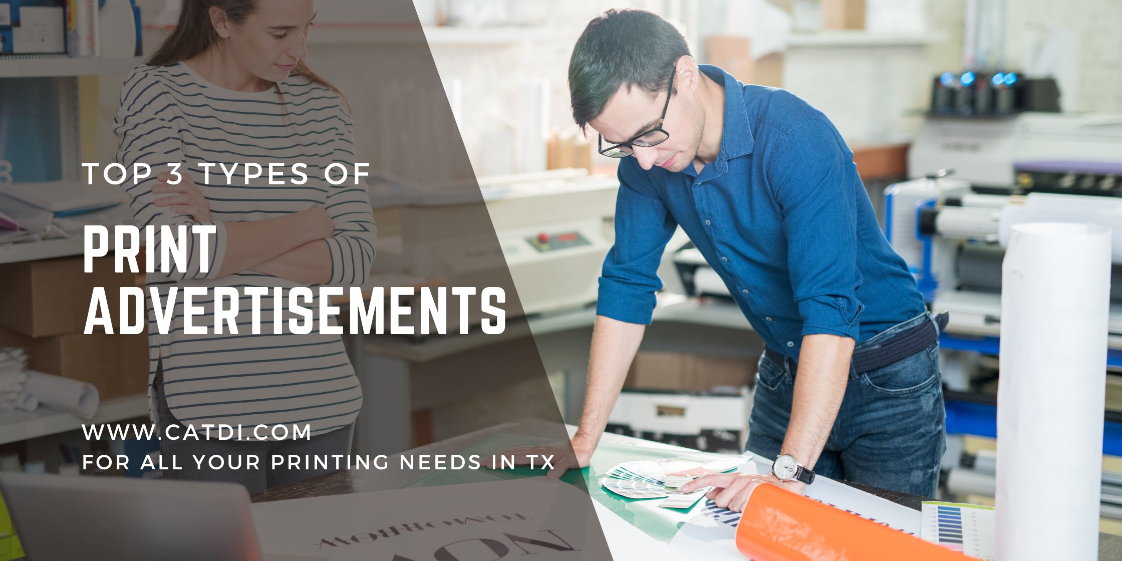 Top 3 Best Types of Print Advertisements Top 3 Best Types of Print Advertisements